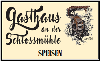 Gasthaus an der Schlossmühle